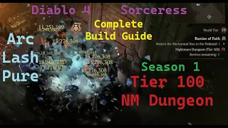 Diablo 4 Season 1 Sorc Tier 100 Nightmare Dungeon Solo Arc Lash Pure Full Build Guide