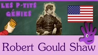 Robert Gould Shaw et le 1er Régiment d'Hommes Noirs 🇺🇸