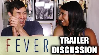 FEVER Trailer Discussion by Jaby & Angela de Silva