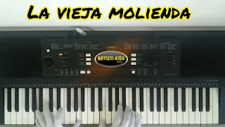 la vieja molienda piano