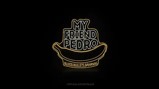 My Friend Pedro OST