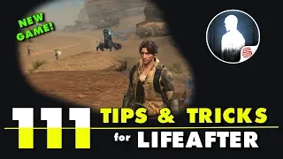 111 Tips and Tricks for LifeAfter - English Guide