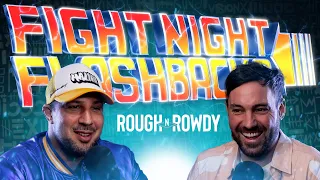 Rough N Rowdy Classics | Fight Night Flashback with Brendan Schaub