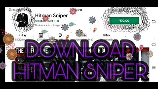 HOW TO DOWNLOAD [ HITMAN SNIPER ] FOR FREE AND EASY TO INSTALL