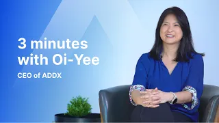 3 minutes with Oi-Yee Choo, CEO of ADDX