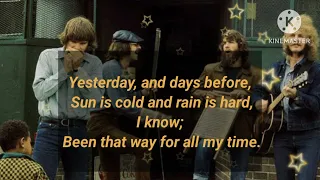 Song: Have You Ever Seen Rain (Lyrics), by Creedence Clearwater Revival.