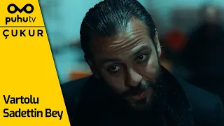 Çukur 4. Sezon 31. Bölüm - Vartolu Sadettin Bey