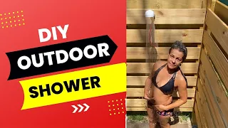 OUTDOOR SHOWER | YURT UPGRADE | DIY HOT WATER OUTDOOR SHOWER