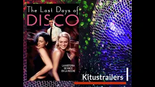 Kitustrailers : THE LAST DAYS OF DISCO (Trailer en Español)
