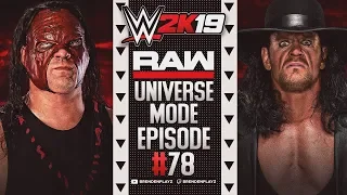 "Brothers of Destruction Return" | "WWE 2k19 Universe Mode" | #78 (WWE Universe Mode)