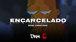 Encarcelado - Nivel Codiciado (lettras)