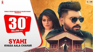 SYAHI स्याही - FULL VIDEO SONG _ Khasa Aala Chahar _ Songs 2019 _ new Haryanvi song _ Ditto Music_tq