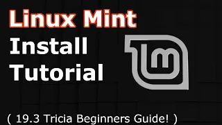 Linux Mint Install 19.3 Tricia | Tutorial for Beginners | (2019 Guide)