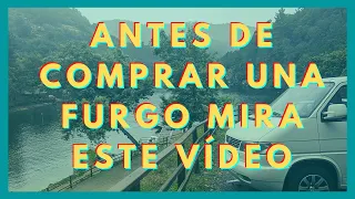 5 Consejos ANTES de COMPRAR tu PRIMERA FURGONETA  🚐 GUÍA CAMPER