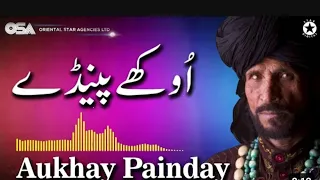 Aukhay Painday | Sain Zahoor | complete official HD video | OSA Worldwide| w4waqa