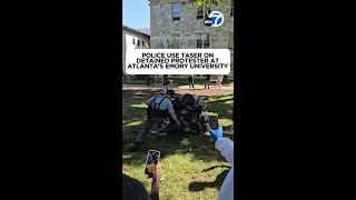 Police use Taser on detained protester at Atlanta's Emory University