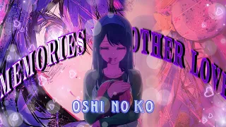 The "Oshi No Ko" with Memories x Another Love||[Anime Edit]{AMV}|| #anotherlove #memories