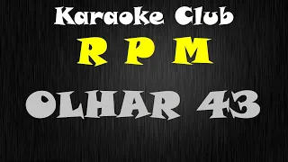 RPM - OLHAR 43 ( KARAOKE )