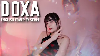 SECRET NUMBER - DOXA (독사) || English Cover by SERRI