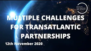 Multiple Challenges for Transatlantic Partnerships