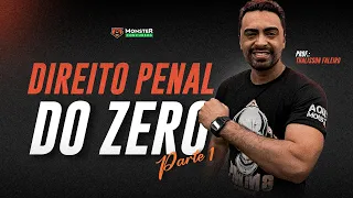 Direito Penal do Zero! Parte 1