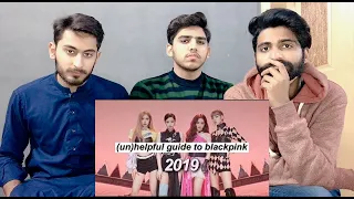 REACTION ON || BLACKPINK UNHELPFUL GUIDE    || @3HEntertainer15