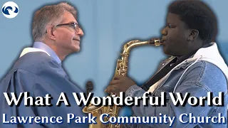 What a Wonderful World - Dr. Daniel Rubinoff and Tyler Campbell