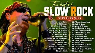 Scorpions,Bon jovi,Guns N' Roses,Arosmith, Slow rock best songs,slow rock ballads 70s 80s 90s