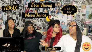 AB6IX (JEON WOONG) MOONDANCE REACTION