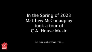 Matthew McConauplay - The C. A. House Music Store Tour