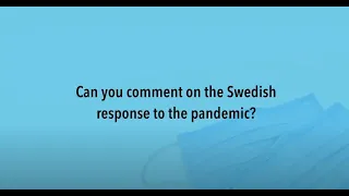 Fighting the First Wave: How did Sweden respond to the pandemic?