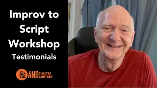 Improv to Script Workshop Testimonials