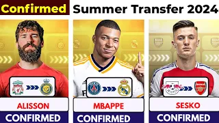 🚨 ALL CONFIRMED TRANSFER SUMMER 2024, ⏳️ Mbappe to Madrid 🤯, Sesko to Arsenal 🔥, Alisson to al nas✅️
