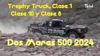 Dos Mares 500 2024/ Trophy Truck/Clase 1/ clase 10/  Clase 8