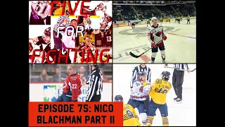 Episode 75: Nico Blachman Part II