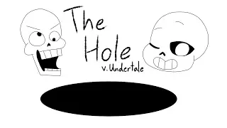 The Hole(Undertale Version)