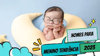 Nomes para bebê menino - Tendência em 2023