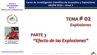 TEMA # 02 EXPLOSIONES - PARTE 3   “Efecto de las Explosiones”