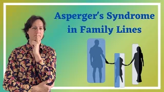 Asperger in Family Lines (Wall of Glass theory)