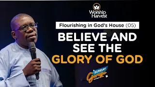 Encounter Garage | Flourishing in God's House 05: Believe and See The Glory of God | Moses Mukisa