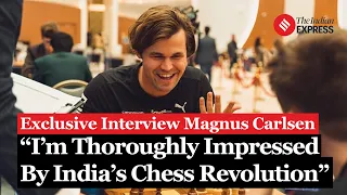 Magnus Carlsen Exclusive Interview: “I Am Thoroughly Impressed By India’s Chess Revolution”