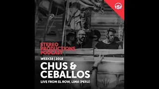 Chus & Ceballos - Stereo Productions Podcast 266
