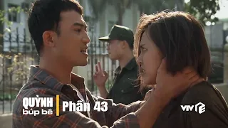 Quỳnh Búp Bê - phần 43 (Full HD) | Phim Việt Nam hay nổi tiếng đoạt giải Cánh Diều Vàng