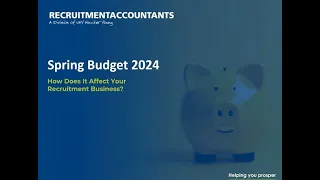 Spring Budget 2024   How does it affect your recruitment business?