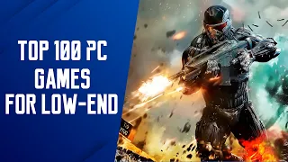 Top 100 Games For Low-End PC | Potato & Low-end Game