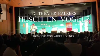 Die Theaterkomödie "Hesch en Vogel?" gespielt vom FC Theater Balzers (2021)