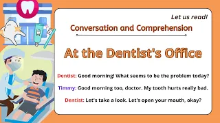 Conversation and Comprehension Practice8 I At the Dentist's Office I  with Teacher Jake