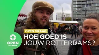 Hoe goed is jouw Rotterdams? | OPEN Vraag