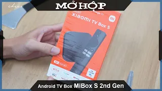 Mở hộp Xiaomi TV Box Box S thế hệ thứ 2 - Android MiBox S 2nd Gen