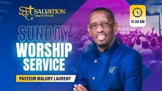 11:30AM Worship Service | Salvation Church of God | 1/21/2024 | Pasteur Malory Laurent